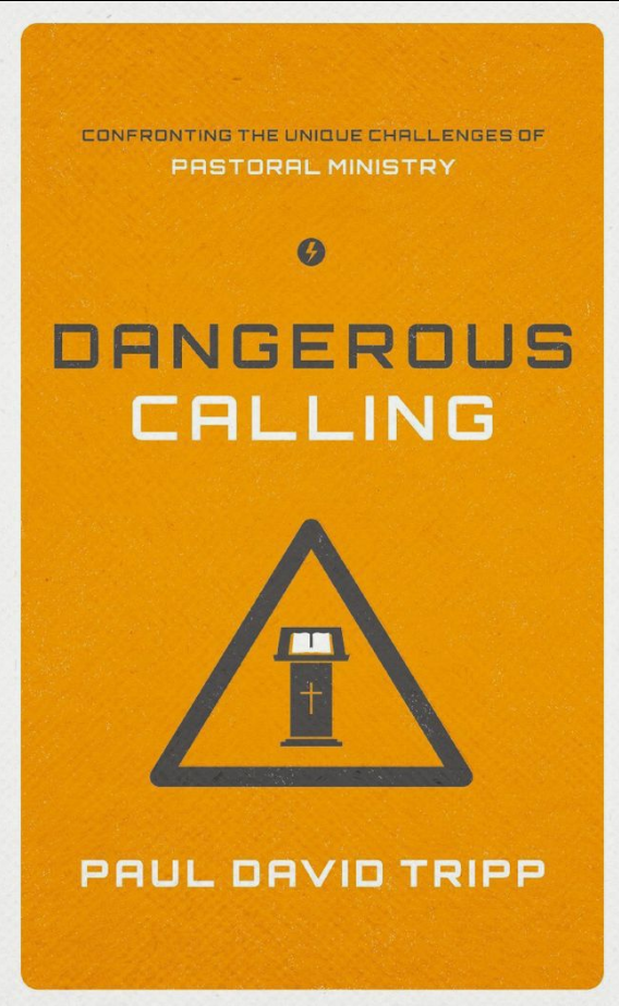 Cover of Dangerous Calling by Paul David Tripp